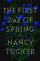 Book Cover for The First Day Of Spring by Nancy Tucker