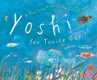 Book Cover for Yoshi, Sea Turtle Genius by Lynne Cox