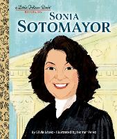 Book Cover for Sonia Sotomayor: A Little Golden Book Biography by Silvia Lopez, Nomar Perez