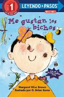 Book Cover for Me gustan los bichos (I Like Bugs Spanish Edition) by Margaret Wise Brown, G. Brian Karas