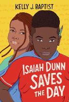 Book Cover for Isaiah Dunn Saves the Day by Kelly J. Baptist
