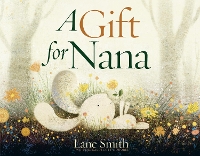 Book Cover for A Gift for Nana by Lane Smith