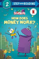 Book Cover for How Does Money Work? (StoryBots) by Random House, Random House