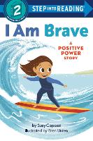 Book Cover for I Am Brave by Suzy Capozzi, Eren Unten