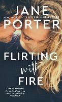 Book Cover for Flirting With Fire by Jane Porter