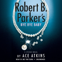 Book Cover for Robert B. Parker's Bye Bye Baby (Unabridged) by Ace Atkins