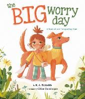 Book Cover for The Big Worry Day by K.A. Reynolds