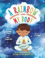 Book Cover for A Rainbow Inside My Body by E. Katherine Kottaras, Vanitha Swaminathan