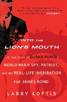 Book Cover for Into The Lion's Mouth by Larry Loftis