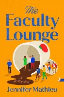 Book Cover for The Faculty Lounge by Jennifer Mathieu