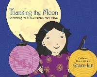 Book Cover for Thanking the Moon by Grace Lin