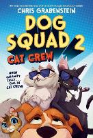 Book Cover for Dog Squad 2: Cat Crew by Chris Grabenstein