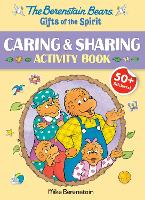 Book Cover for The Berenstain Bears Gifts of the Spirit Caring & Sharing Activity Book (Berenstain Bears) by Mike Berenstain