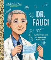 Book Cover for Dr. Fauci: A Little Golden Book Biography by Suzanne Slade, Fanny Liem