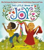 Book Cover for The Little Book of Joy by Bstan-dzin-rgya-mtsho, Desmond Tutu, Douglas Abrams, Rachel Neumann