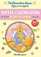 Book Cover for Berenstain Bears Gifts Of The Spirit Joyful Celebration Activity Book by Mike Berenstain