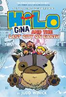 Book Cover for Hilo Book 9: Gina and the Last City on Earth by Judd Winick