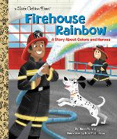 Book Cover for Firehouse Rainbow by Diana Murray, Rob McClurkan