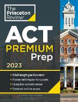 Book Cover for Princeton Review ACT Premium Prep, 2023 by Princeton Review