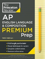 Book Cover for Princeton Review AP English Language & Composition Premium Prep by Princeton Review