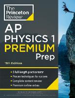 Book Cover for Princeton Review AP Physics 1 Premium Prep by Princeton Review