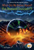 Book Cover for What Do We Know About the Roswell Incident? by Ben Hubbard, Who HQ