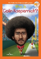 Book Cover for Who Is Colin Kaepernick? by Lakita Wilson, Who HQ