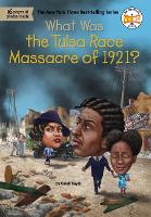 Book Cover for What Was the Tulsa Race Massacre of 1921? by Caleb Gayle, Who HQ