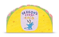 Book Cover for Dragon's First Taco (from the creators of Dragons Love Tacos) by Adam Rubin