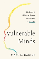 Book Cover for Vulnerable Minds by Marc D. Hauser