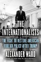 Book Cover for The Internationalists by Alexander Ward