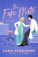 Book Cover for The Fake Mate by Lana Ferguson