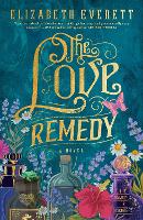 Book Cover for The Love Remedy by Elizabeth Everett