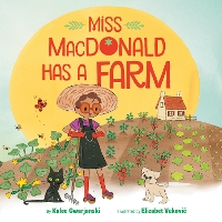 Book Cover for Miss MacDonald Has a Farm by Kalee Gwarjanski