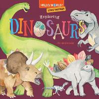 Book Cover for Hello, World! Kids' Guides: Exploring Dinosaurs by Jill McDonald