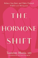 Book Cover for The Hormone Shift by Tasneem Bhatia