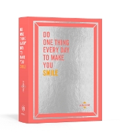 Book Cover for Do One Thing Every Day to Make You Smile by Robie Rogge, Dian G. Smith