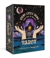 Book Cover for Every Little Thing You Do Is Magic Tarot by Callie Little, Moorea Seal