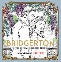 Book Cover for Bridgerton: The Official Coloring Book by Netflix