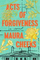Book Cover for Acts of Forgiveness by Maura Cheeks