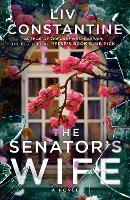 Book Cover for The Senator's Wife by Liv Constantine