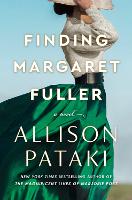 Book Cover for Finding Margaret Fuller by Allison Pataki