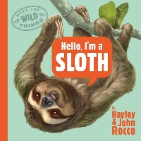 Book Cover for Hello, I'm a Sloth by Hayley Rocco