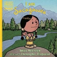 Book Cover for I Am Sacagawea by Brad Meltzer