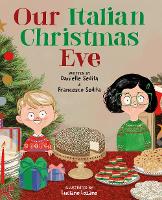 Book Cover for Our Italian Christmas Eve by Danielle Sedita, Francesco Sedita