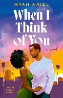 Book Cover for When I Think Of You by Myah Ariel