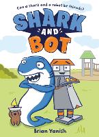 Book Cover for Shark and Bot by Brian Yanish