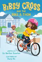 Book Cover for Bibsy Cross and the Bike-a-Thon by Liz Garton Scanlon