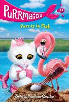 Book Cover for Purrmaids #13: Purr-ty in Pink by Sudipta Bardhan-Quallen