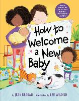Book Cover for How to Welcome a New Baby by Jean Reagan, Lee Wildish